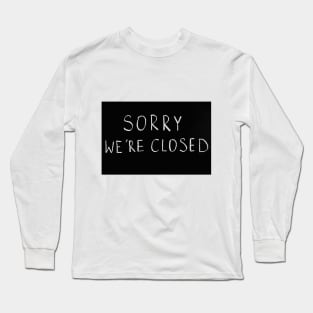 sorry Long Sleeve T-Shirt